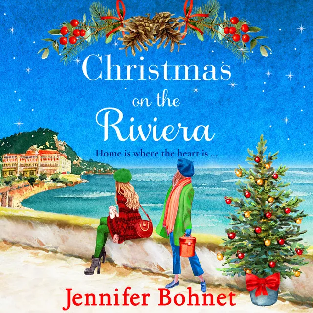 Chapter 47 - Christmas on the Riviera