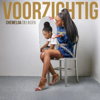 Voorzichtig by Chemelda Dielingen