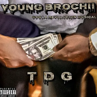 TDG by Young Brochii