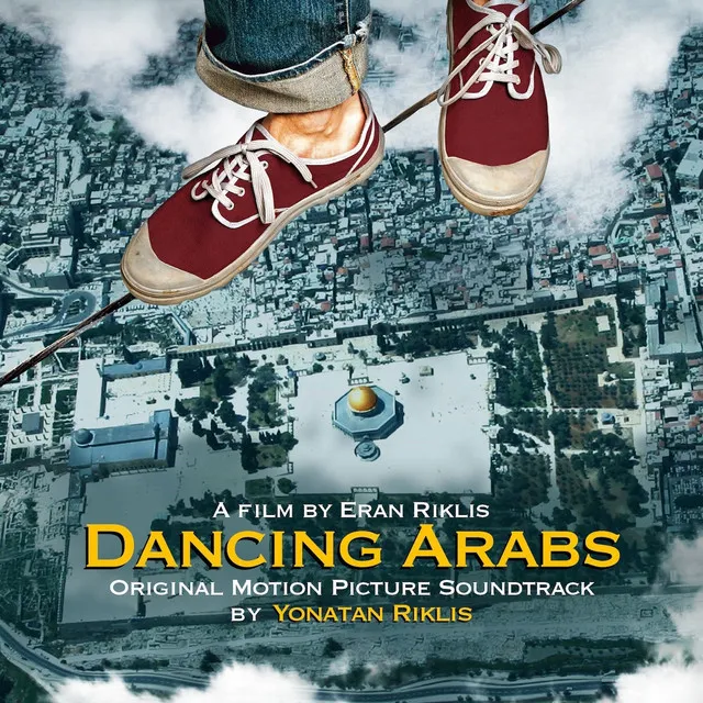 Dancing Arabs (Original Motion Picture Soundtrack)