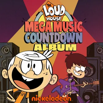 The Loud House Mega Music Countdown (Soundtrack) by The Loud House