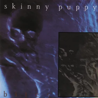 Bites by Skinny Puppy