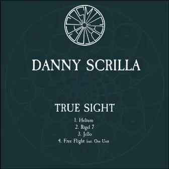 True Sight by Danny Scrilla