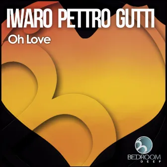 Oh Love by Pettro