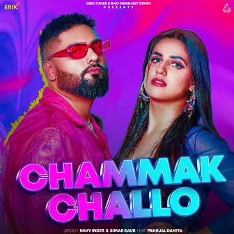 Chammak Challo by Navv Inder