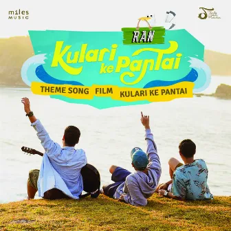 Ku Lari Ke Pantai by RAN