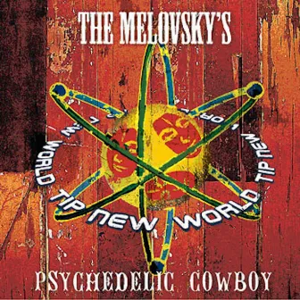 Psychedelic Cowboy by The Melovskys