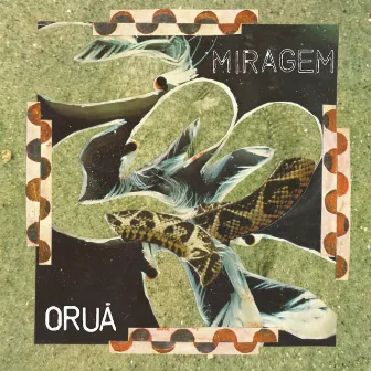 Miragem by Oruã