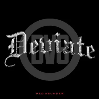 Red Asunder by Deviate