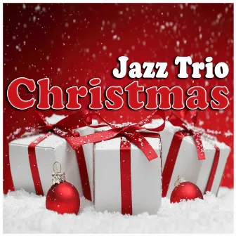 Christmas Jazz Trio by Relaxing Piano Jazz Music Ensemble