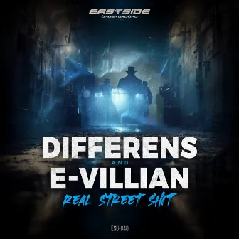 Real Street Shit by E-Villian