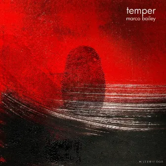 Temper by Marco Bailey