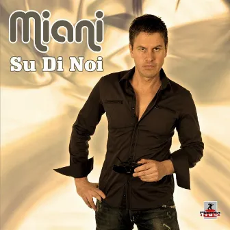 Su Di Noi by Miani