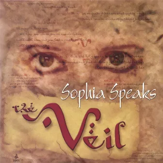 Sophia Speaks by The Veil