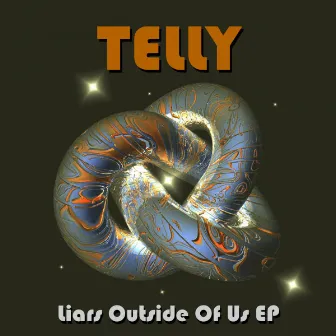 Liars Outside Of Us EP by Telly