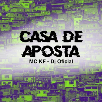 Casa de Aposta by Dj Official