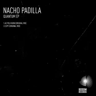 Quantum EP by Nacho Padilla