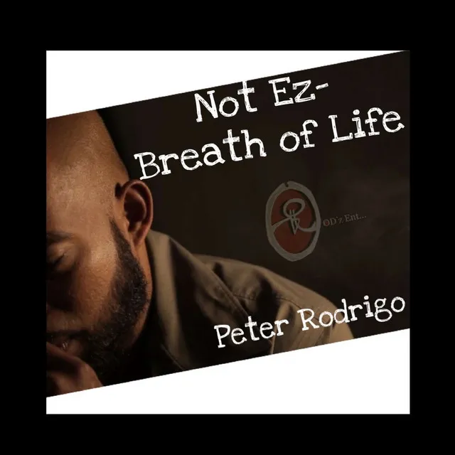 Not Ez-Breath of Life