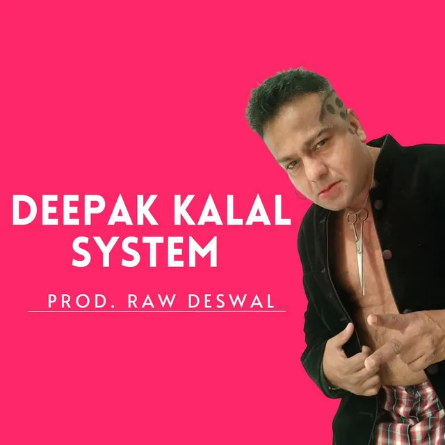 DEEPAK KALAL SYSTEM