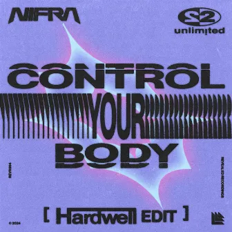 Control Your Body (Hardwell Edit) by 2 Unlimited