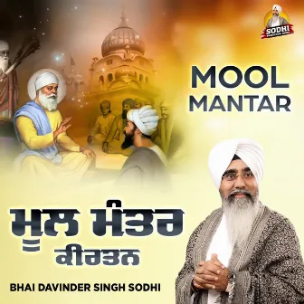 Mool Mantar by Bhai Davinder Singh Sodhi