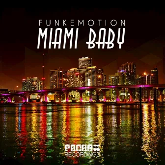 Miami Baby by Funkemotion