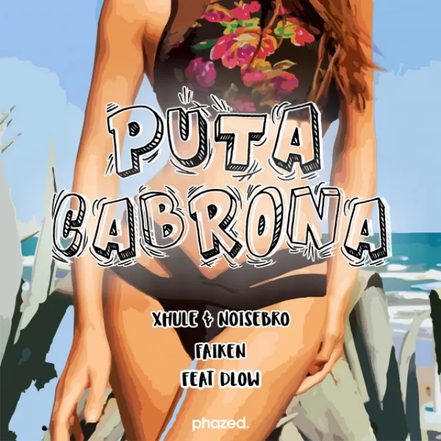 Puta Cabrona (feat. D-Low)