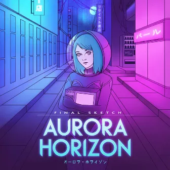 Aurora Horizon by Final Sketch