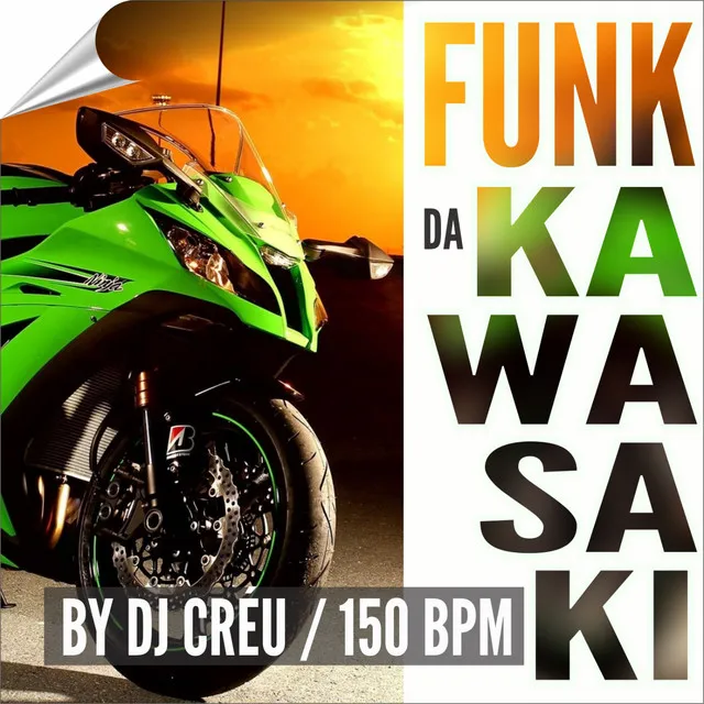 Funk da Kawasaki 150 Bpm