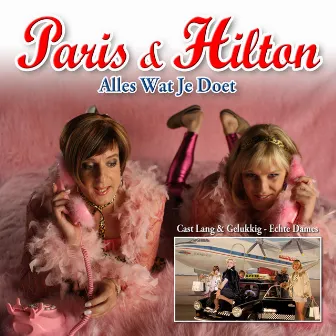 Alles Wat Jij Doet, Echte Dames by Paris