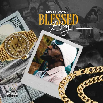 Blessed Boy by Mista Payne