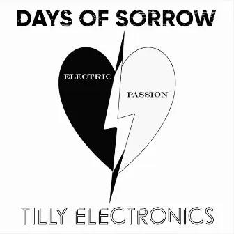 Electric Passion by Days of Sorrow