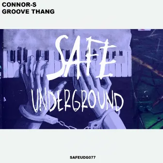 Groove Thang EP by Connor-S