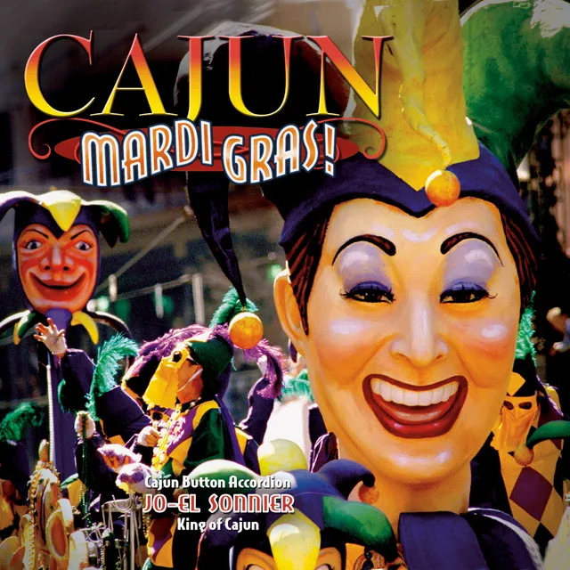 When The Saints Go Marching In - Cajun Mardi Gras Album Version