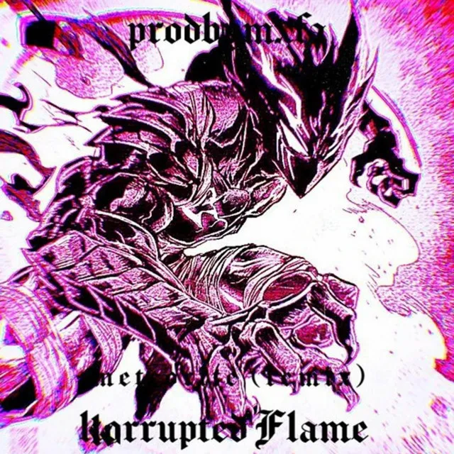 METE0RITE - Korrupted Flame Remix