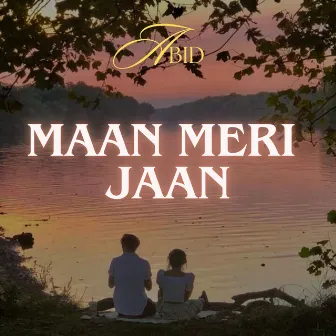 Maan Meri Jaan by Md Abidur Rahaman