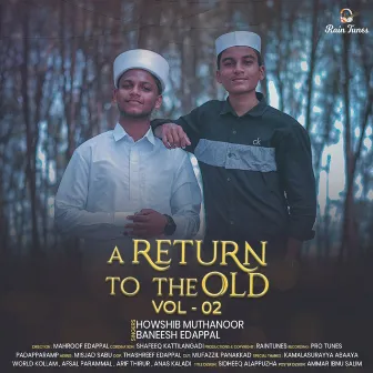 A Return To The Old, Vol. 2 by Baneesh Edappal