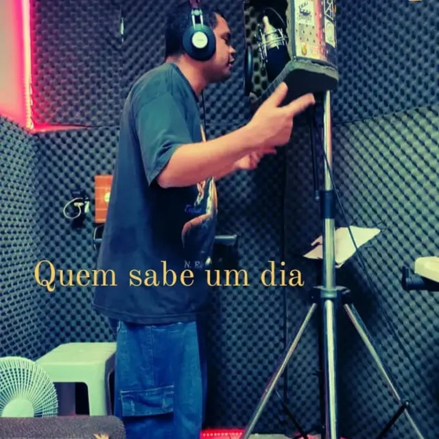 Quem Sabe um Dia