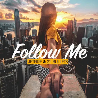 Follow Me by JETFIRE