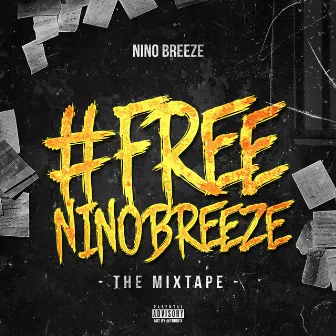 #Freeninobreeze by Nino Breeze