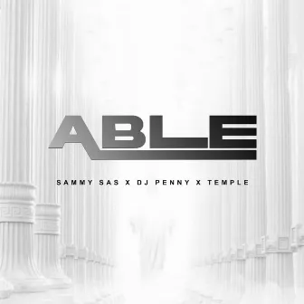 ABLE by Sammy Sas