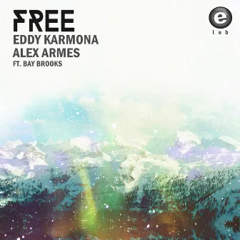 Free by Eddy Karmona