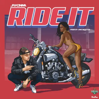 Ride It by JR Kenna