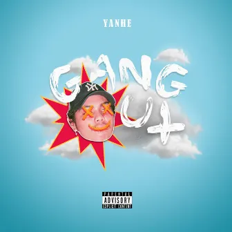 Gang Out by Yanhe