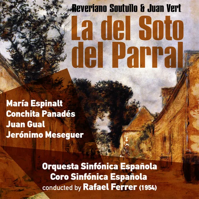 Reveriano Soutullo and Juan Vert: La del Soto del Parral (1954)