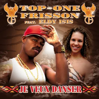 Je Veux Danser by Top-One Frisson