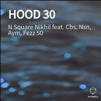 HOOD 30 by 