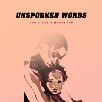 Unsporken Words by Unknown Artist