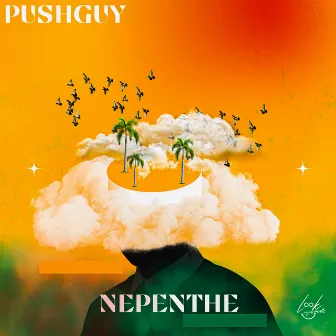 Nepenthe by Pushguy