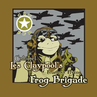 Live Frogs: Sets 1 & 2 by Les Claypool